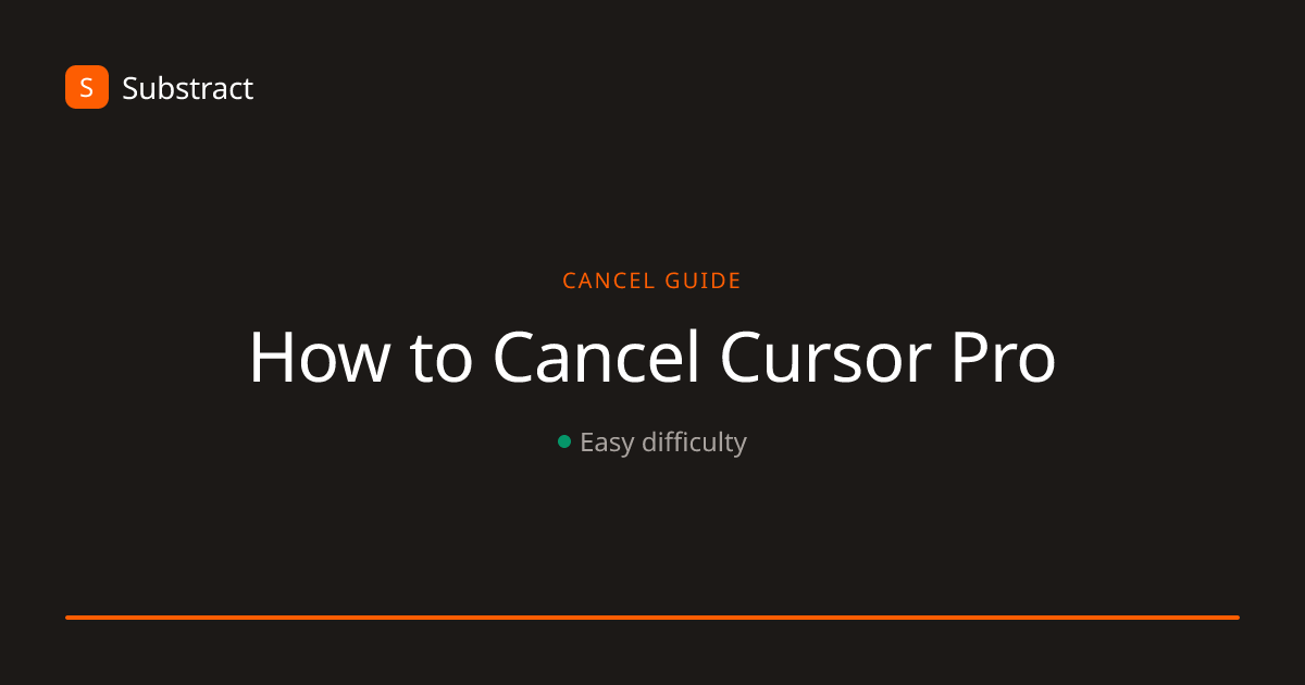 How to Cancel Cursor Pro (2026) | Substract