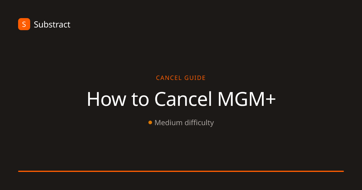 How to Cancel MGM+ (2026) | Substract